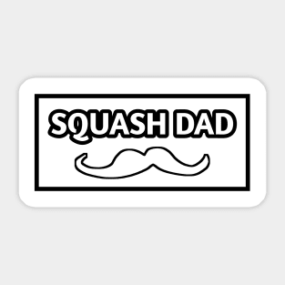 Squash dad , Gift for Squash players With Mustache Sticker